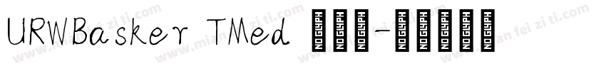 URWBasker TMed 英文体字体转换